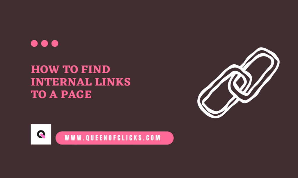 how to find internal links to a page