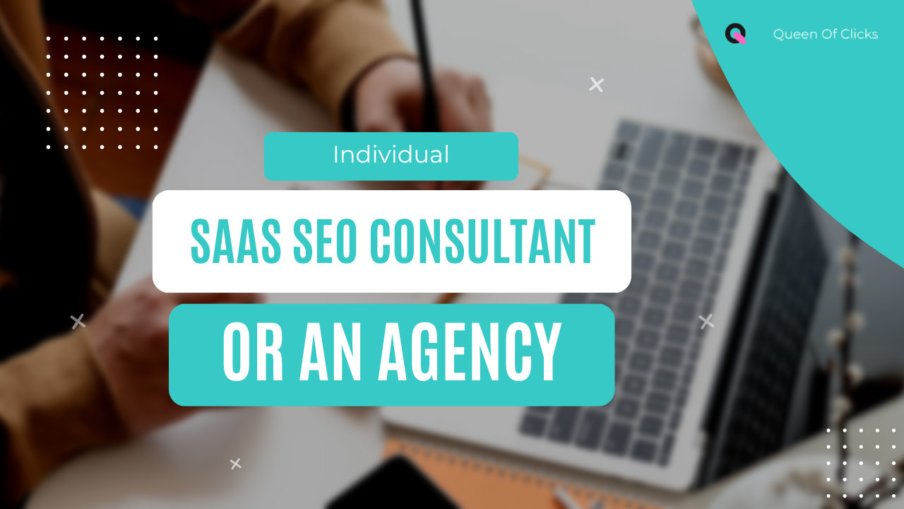 Should I Hire Individual SaaS SEO Consultant or Full Agency